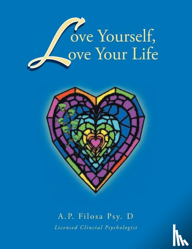 Anne F. Creekmore PsyD, AP FilosaPsyD - Love Yourself, Love Your Life
