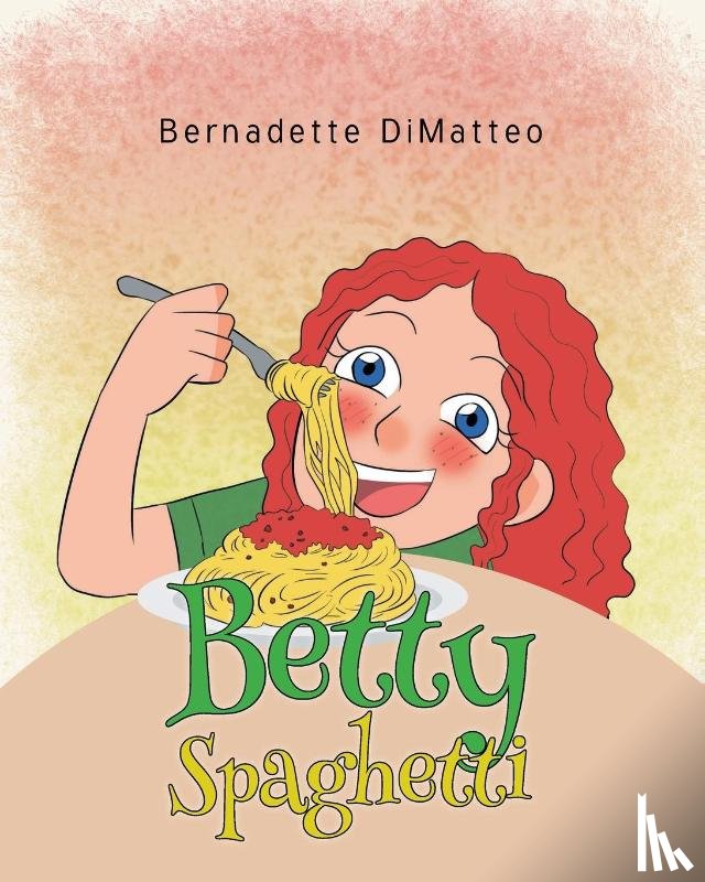 Dimatteo, Bernadette - Betty Spaghetti