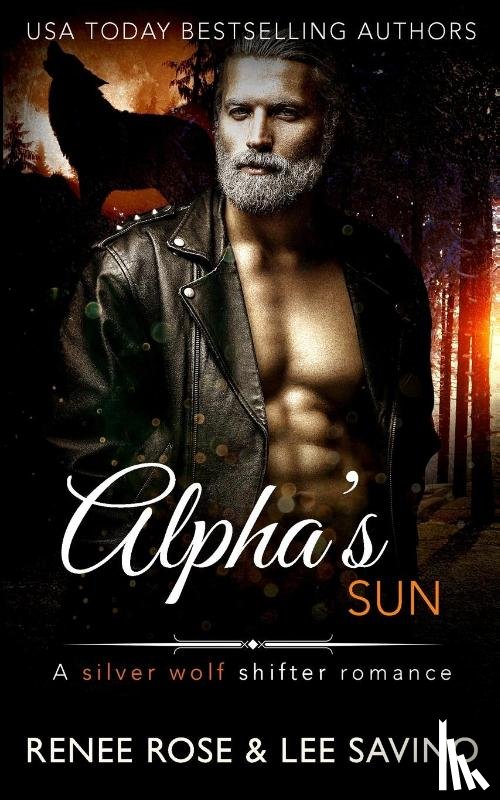 Rose, Renee, Savino, Lee - Alpha's Sun