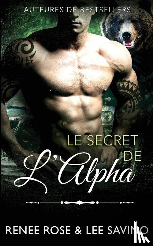 Rose, Renee, Savino, Lee - Le Secret de l'Alpha