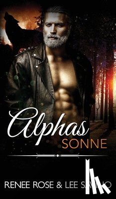 Rose, Renee - Alphas Sonne