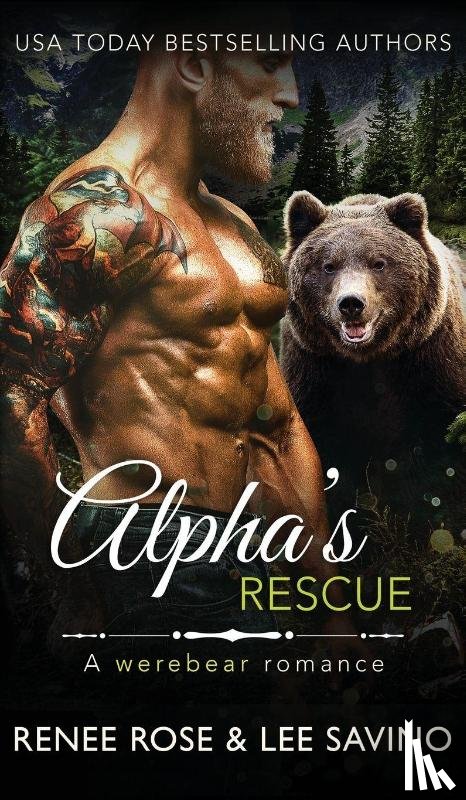 Rose, Renee, Savino, Lee - Alpha's Rescue