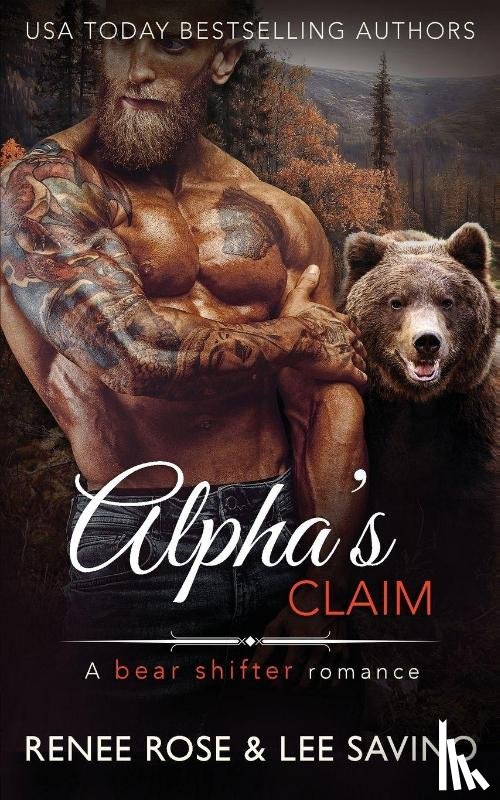 Rose, Renee, Savino, Lee - Alpha's Claim