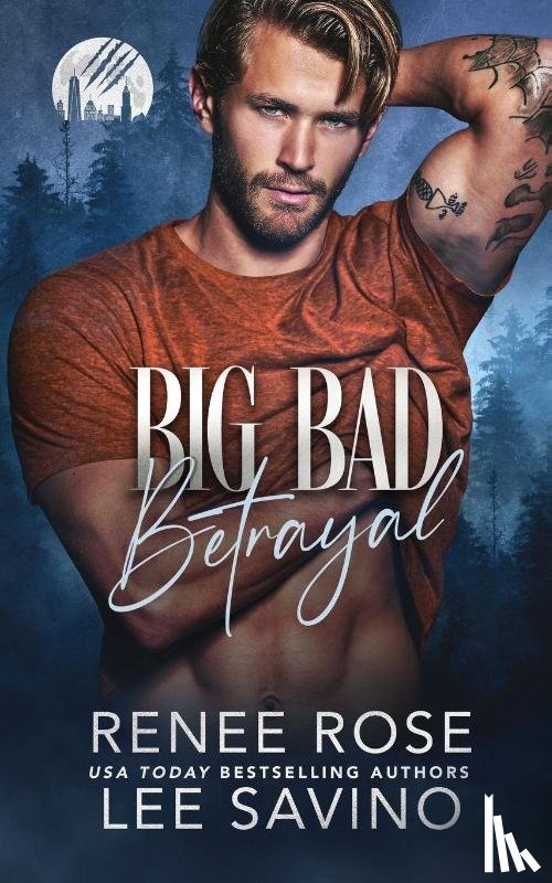 Rose, Renee, Savino, Lee - Big Bad Betrayal
