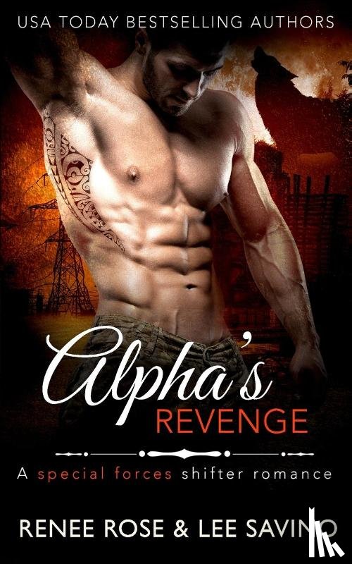 Rose, Renee, Savino, Lee - Alpha's Revenge