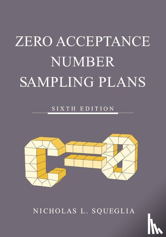 Squeglia, Nicholas L - Zero Acceptance Number Sampling Plans