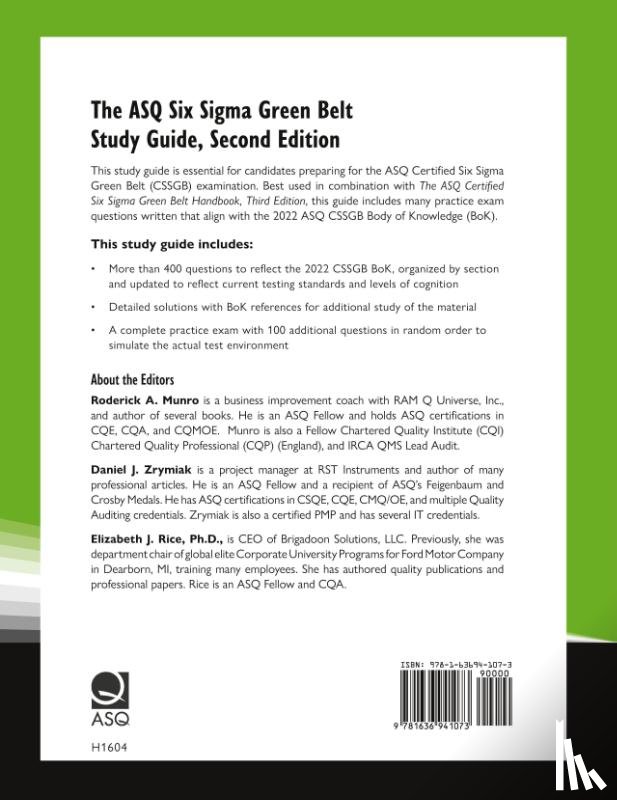  - The ASQ Certified Six Sigma Green Belt Study Guide