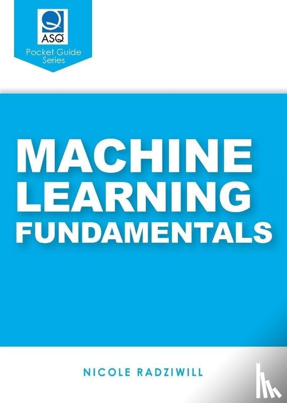 Radziwill, Nicole - Machine Learning Fundamentals