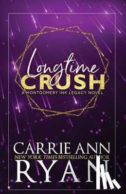 Ryan, Carrie Ann - Longtime Crush - Special Edition