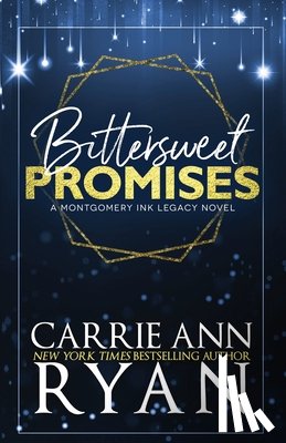 Ryan, Carrie Ann - Bittersweet Promises