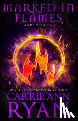 Ryan, Carrie Ann - Marked in Flames
