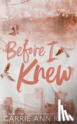 Ryan, Carrie Ann - Before I Knew - Special Edition