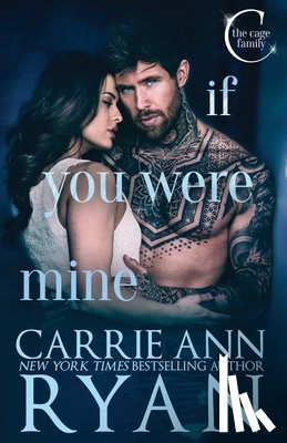 Ryan, Carrie Ann - If You Were Mine
