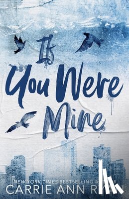 Ryan, Carrie Ann - If You Were Mine - Special Edition