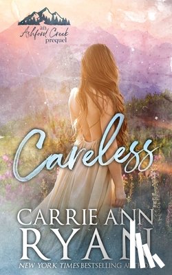 Ryan, Carrie Ann - Careless