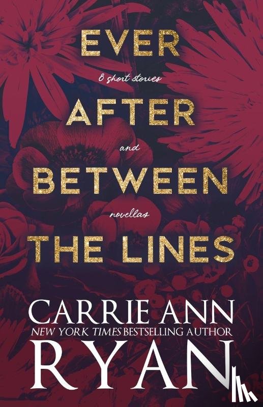 Ryan, Carrie Ann - Ever After Between the Lines