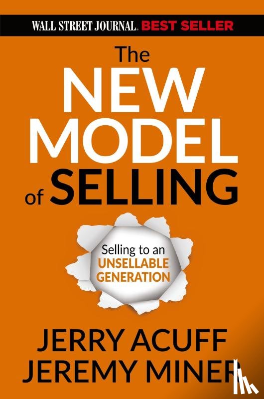 Acuff, Jerry, Miner, Jeremy - The New Model of Selling