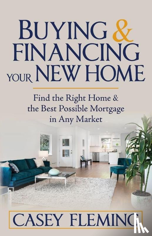 Fleming, Casey - Buying and Financing Your New Home