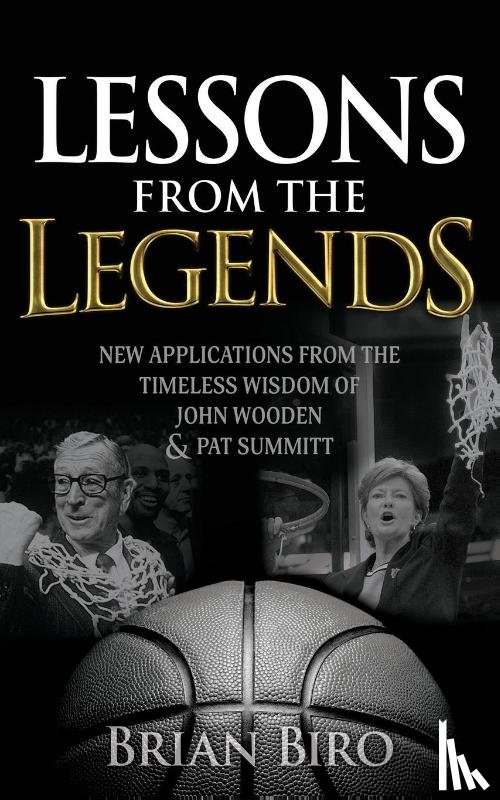 Biro, Brian - Lessons from the Legends