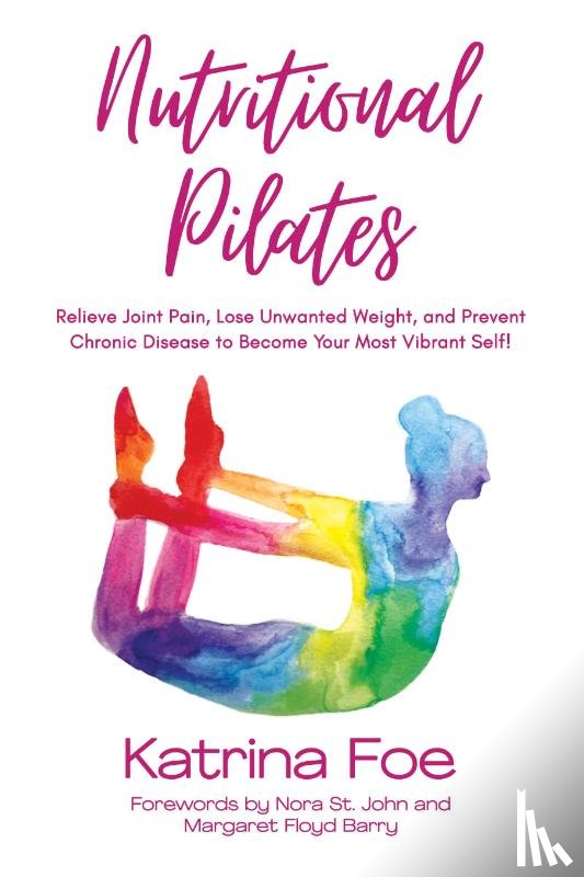 Foe, Katrina - Nutritional Pilates