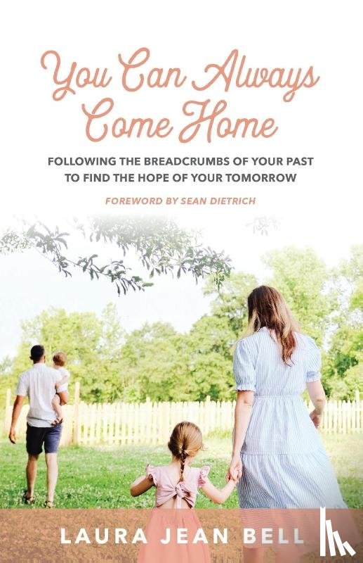 Bell, Laura Jean - You Can Always Come Home