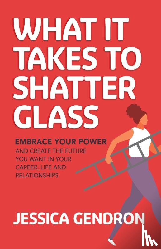 Gendron, Jessica - What It Takes to Shatter Glass