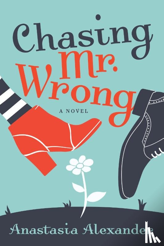 Alexander, Anastasia - Chasing Mr. Wrong