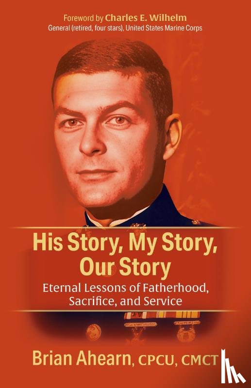 Ahearn, Brian - His Story, My Story, Our Story