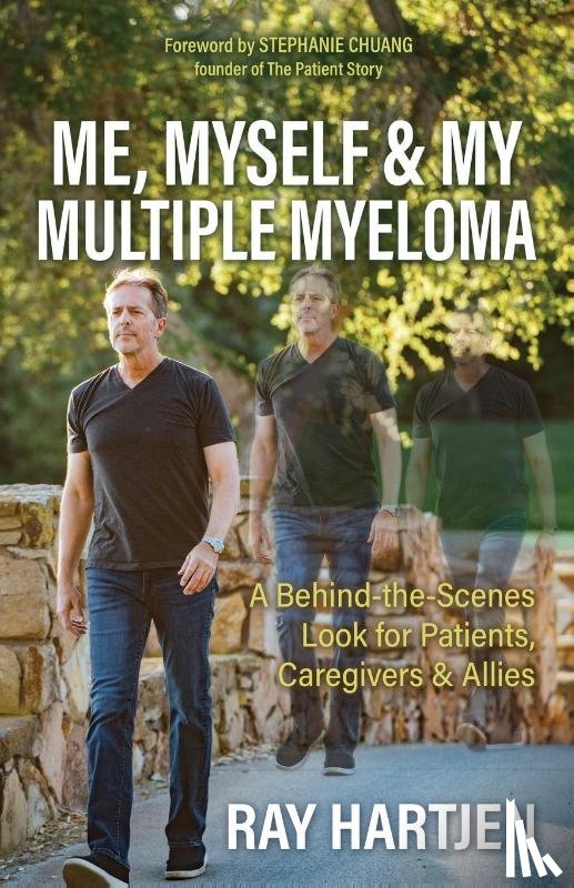 Hartjen, Ray - Me, Myself & My Multiple Myeloma