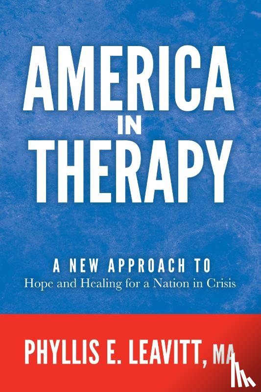 Leavitt, Phyllis E. - America in Therapy