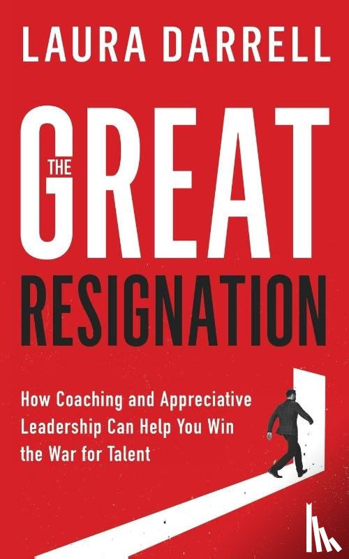 Darrell, Laura - The Great Resignation