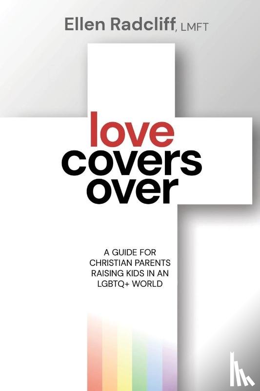 Radcliff, Ellen - Love Covers Over