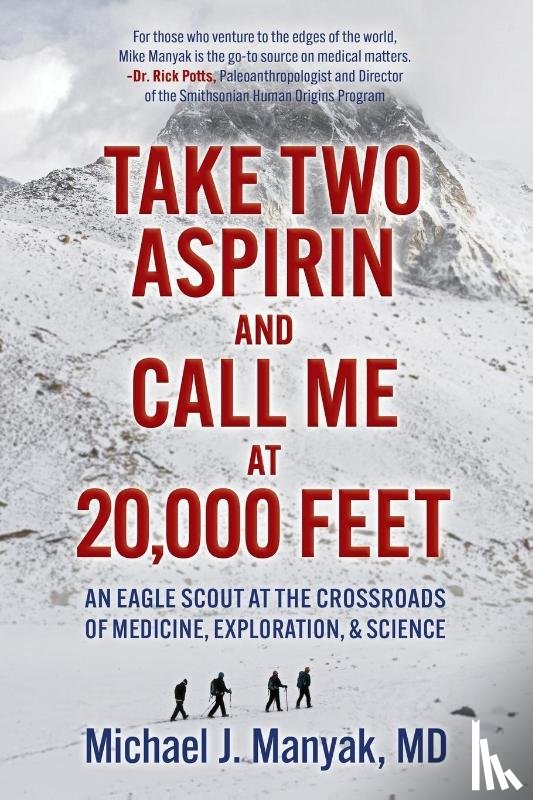 Manyak, Michael J. - Take Two Aspirin and Call Me at 20,000 Feet