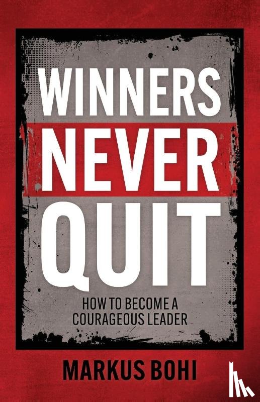 Bohi, Markus - Winners Never Quit