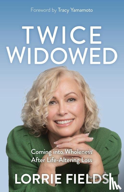 Fields, Lorrie - Twice Widowed