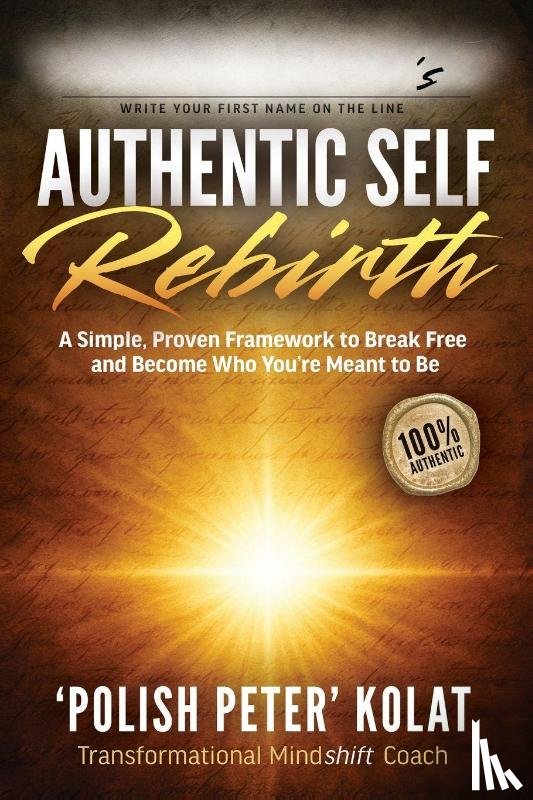 Kolat, Polish Peter - Authentic Self Rebirth