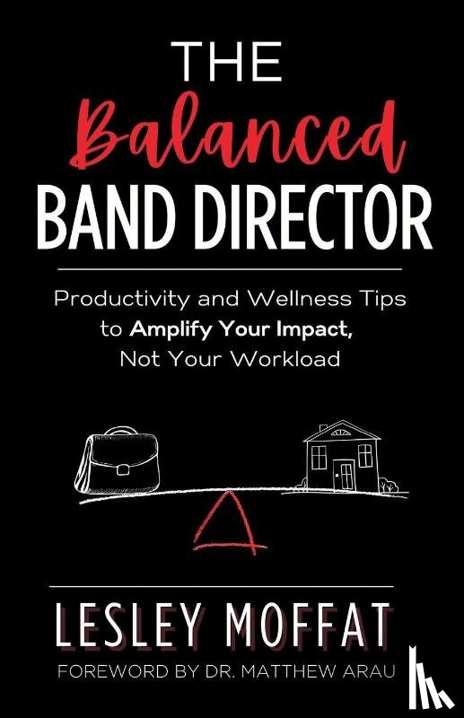 Moffat, Lesley - The Balanced Band Director