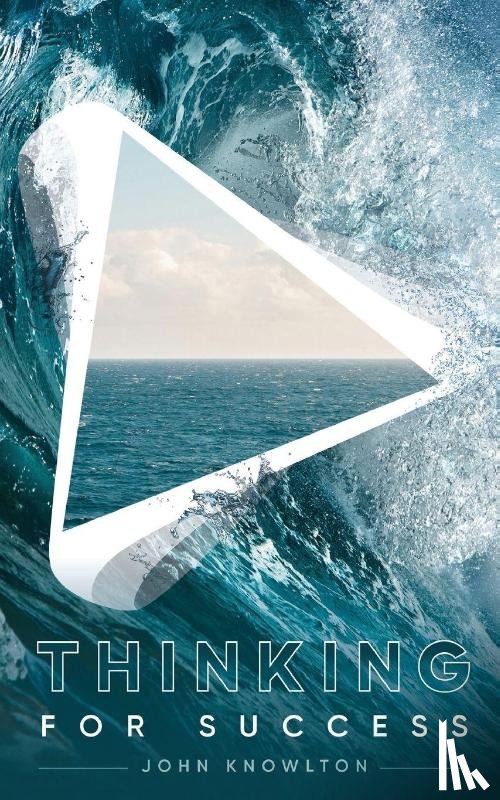 Knowlton, John - Thinking for Success