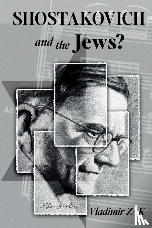 Zak, Vladimir - Shostakovich and the Jews?