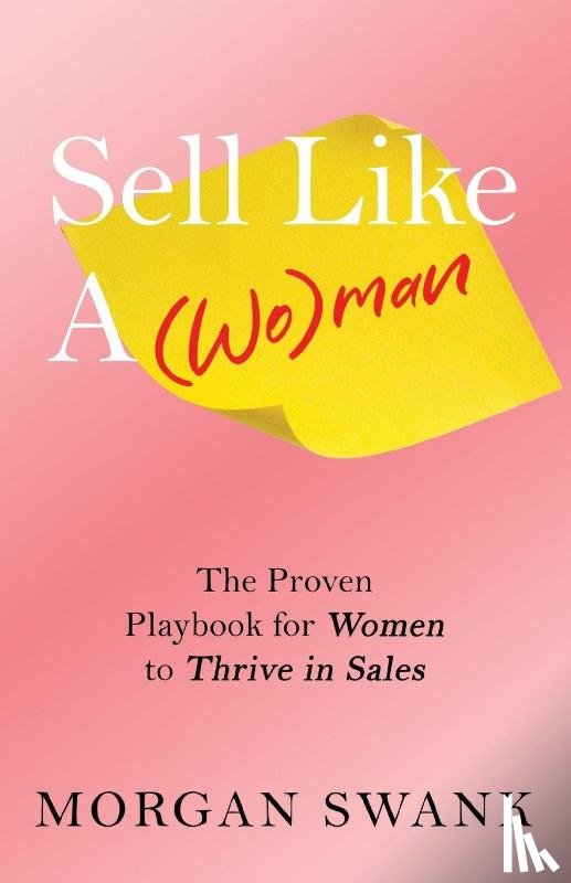 Swank, Morgan - Sell Like A Woman