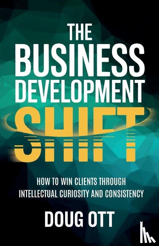 Ott, Doug - The Business Development Shift