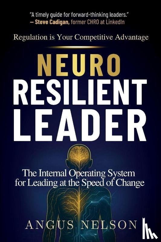 Nelson, Angus - Neuro Resilient Leader