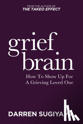 Sugiyama, Darren - Grief Brain