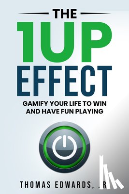 Edwards Jr., Thomas - The 1up Effect