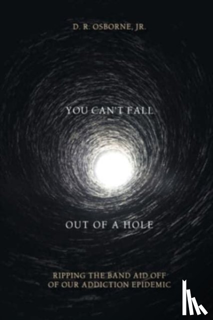 Osborne, D R - You Can't Fall Out of a Hole