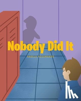 Accomando, Angela - Nobody Did It