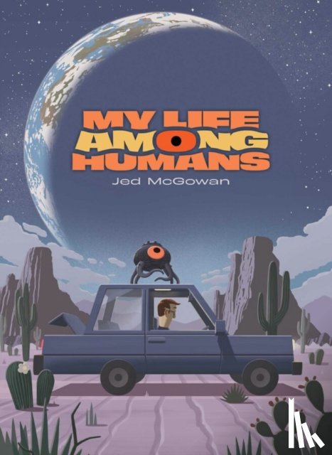 McGowan, Jed - My Life Among Humans