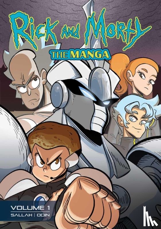 Sallah, Alissa M. - Rick and Morty: The Manga Vol. 1 — Get in the Robot, Morty!
