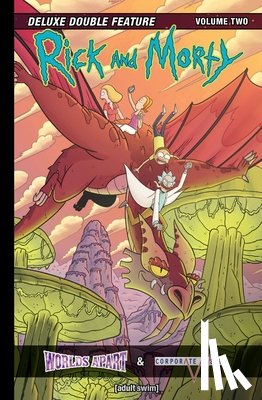 Trujillo, Josh - Rick and Morty: Deluxe Double Feature Vol. 2