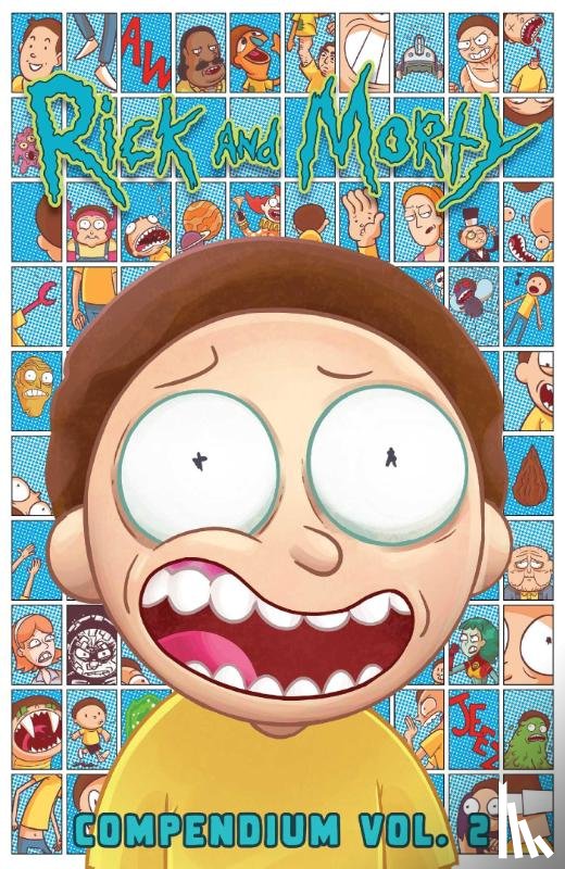 Starks, Kyle, Ellerby, Marc, Vanaman, Sean, Moss, Olly - Rick and Morty Compendium Vol. 2